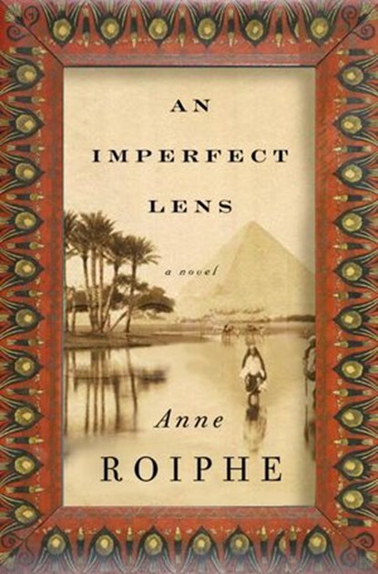 An Imperfect Lens, Anne Roiphe - Ebook - 9780307419781