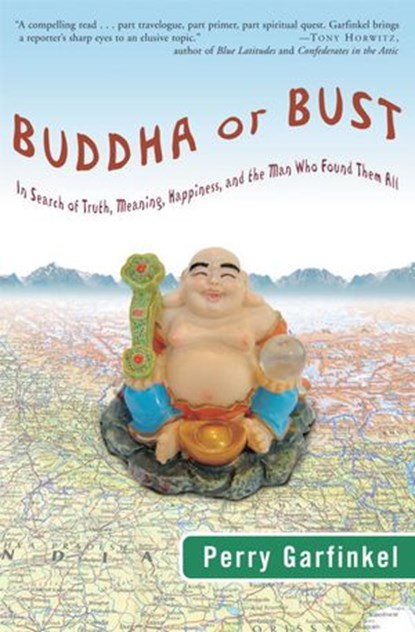 Buddha or Bust, Perry Garfinkel - Ebook - 9780307419989