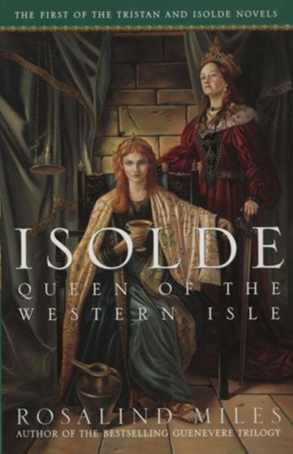 Isolde, Queen of the Western Isle, Rosalind Miles - Ebook - 9780307421128