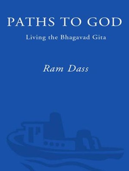 Paths to God, Ram Dass - Ebook - 9780307421425