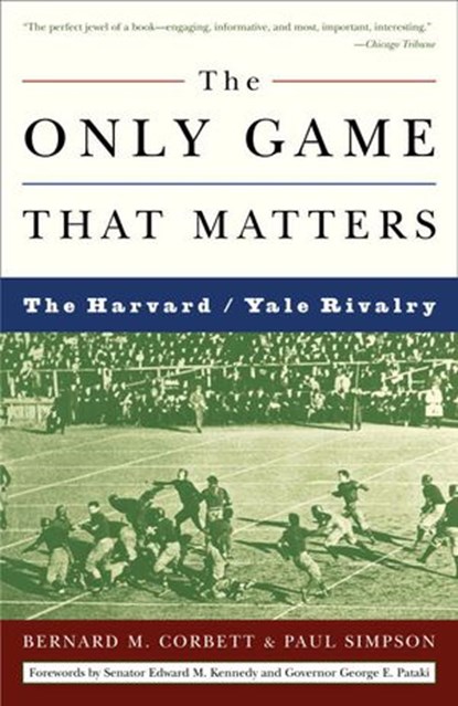 The Only Game That Matters, Bernard M. Corbett ; Paul Simpson - Ebook - 9780307422255