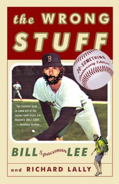 The Wrong Stuff, Bill Lee ; Richard Lally - Ebook - 9780307422491