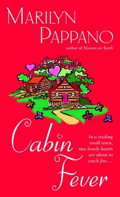 Cabin Fever, Marilyn Pappano - Ebook - 9780307422828