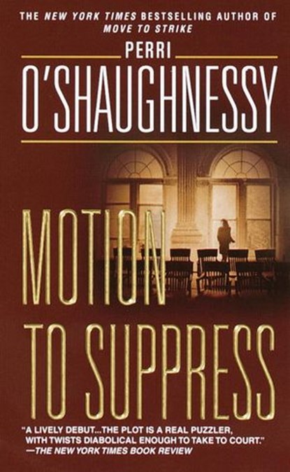 Motion to Suppress, Perri O'Shaughnessy - Ebook - 9780307423191