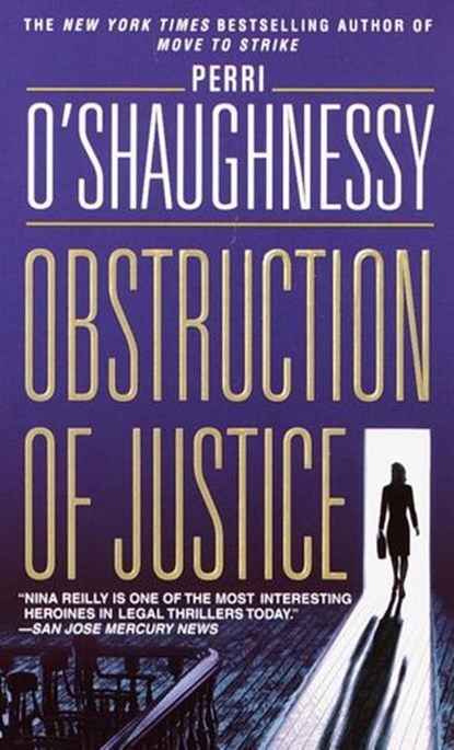 Obstruction of Justice, Perri O'Shaughnessy - Ebook - 9780307423238