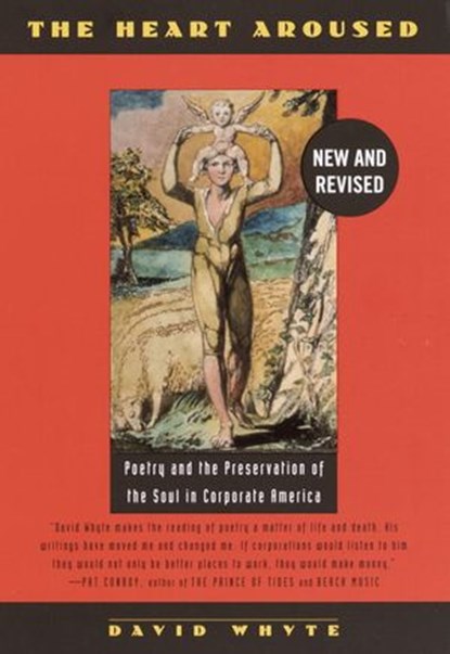 The Heart Aroused, David Whyte - Ebook - 9780307423979
