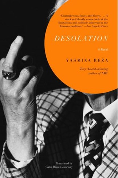 Desolation, Yasmina Reza - Ebook - 9780307425539