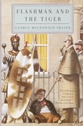 Flashman and the Tiger | George MacDonald Fraser | 