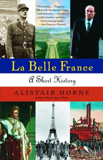 La Belle France, Alistair Horne - Ebook - 9780307426536
