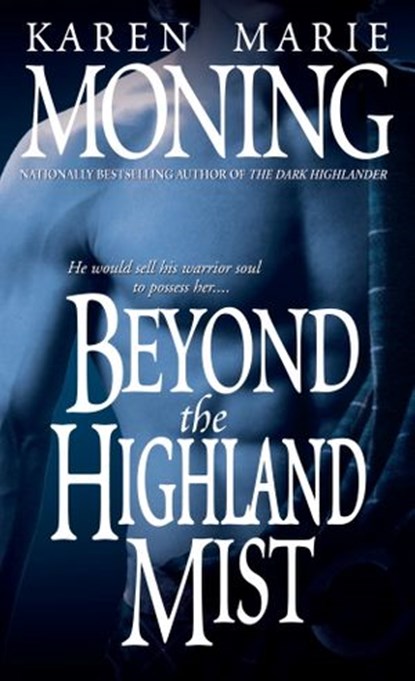 Beyond the Highland Mist, Karen Marie Moning - Ebook - 9780307426970