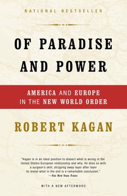 Of Paradise and Power, Robert Kagan - Ebook - 9780307427090