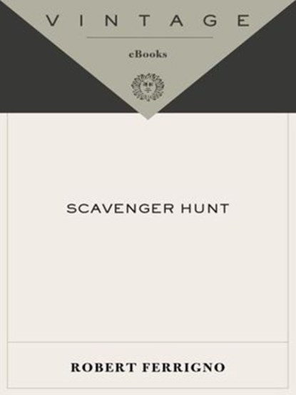 Scavenger Hunt, Robert Ferrigno - Ebook - 9780307427625