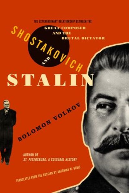Shostakovich and Stalin, Solomon Volkov - Ebook - 9780307427724