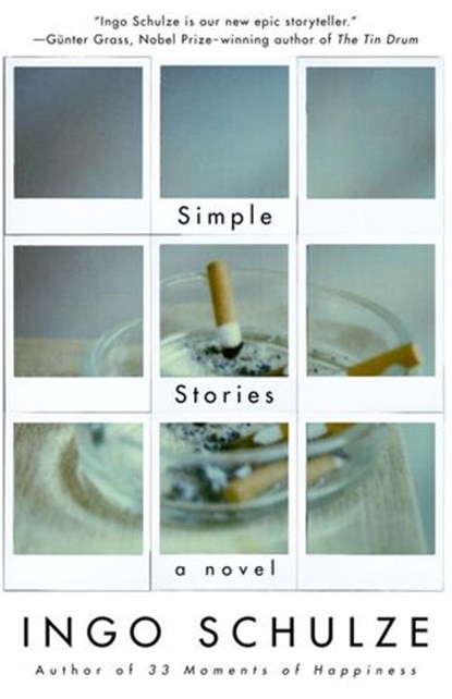 Simple Stories, Ingo Schulze - Ebook - 9780307427755