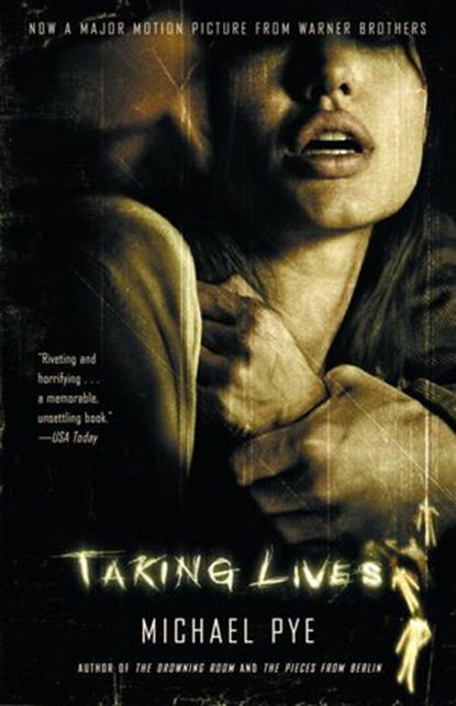 Taking Lives, Michael Pye - Ebook - 9780307428042