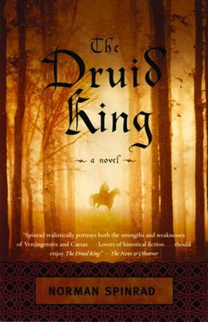The Druid King, Norman Spinrad - Ebook - 9780307428479