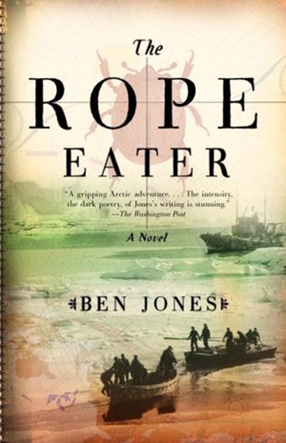 The Rope Eater, Ben Jones - Ebook - 9780307429261