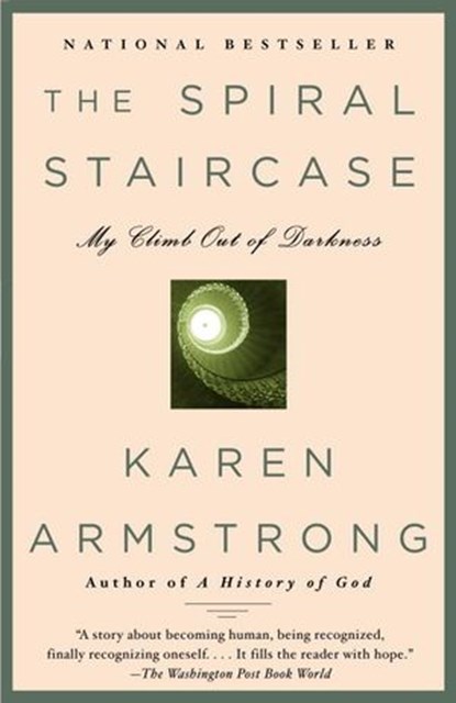 The Spiral Staircase, Karen Armstrong - Ebook - 9780307429391