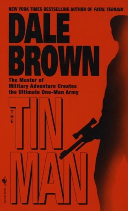The Tin Man, Dale Brown - Ebook - 9780307429827