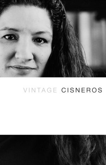 Vintage Cisneros, Sandra Cisneros - Ebook - 9780307429971