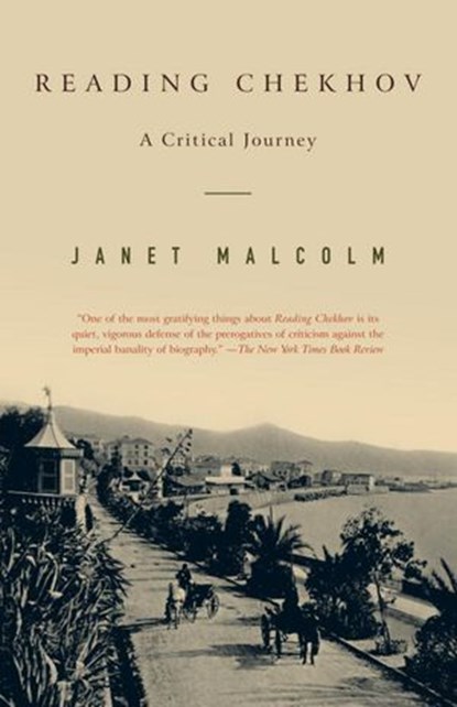 Reading Chekhov, Janet Malcolm - Ebook - 9780307431660