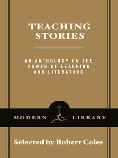 Teaching Stories, Robert Coles ; Leo Tolstoy - Ebook - 9780307431912