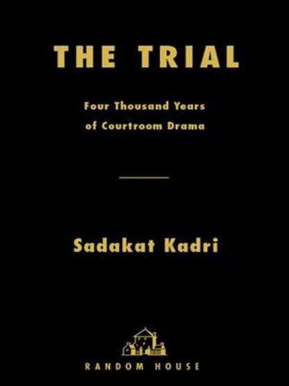 The Trial, Sadakat Kadri - Ebook - 9780307432704