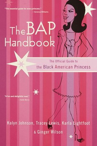 The BAP Handbook, Ginger Wilson ; Kalyn Johnson ; Tracey Lewis ; Karla Lightfoot - Ebook - 9780307432940