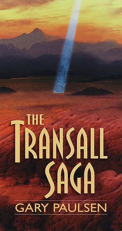 The Transall Saga, Gary Paulsen - Ebook - 9780307434036