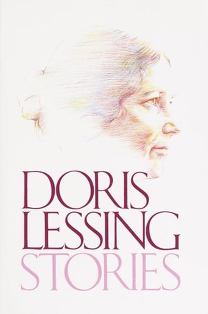Stories, Doris Lessing - Ebook - 9780307434623