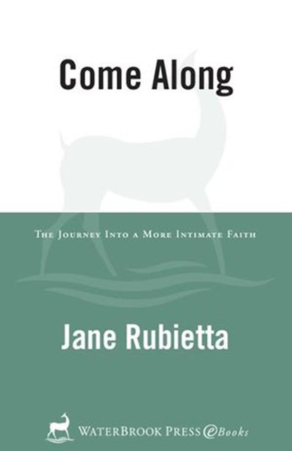 Come Along, Jane Rubietta - Ebook - 9780307446060