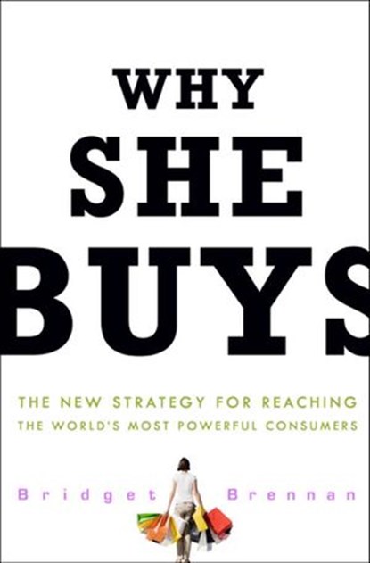 Why She Buys, Bridget Brennan - Ebook - 9780307450401