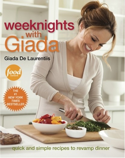 Weeknights with Giada: Quick and Simple Recipes to Revamp Dinner: A Cookbook, Giada de Laurentiis - Gebonden - 9780307451026