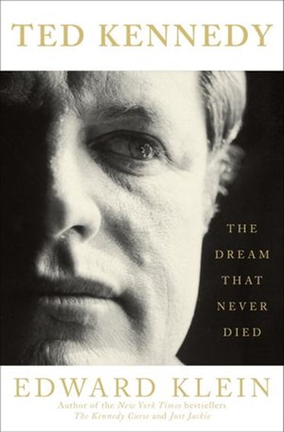 Ted Kennedy, Edward Klein - Ebook - 9780307451057
