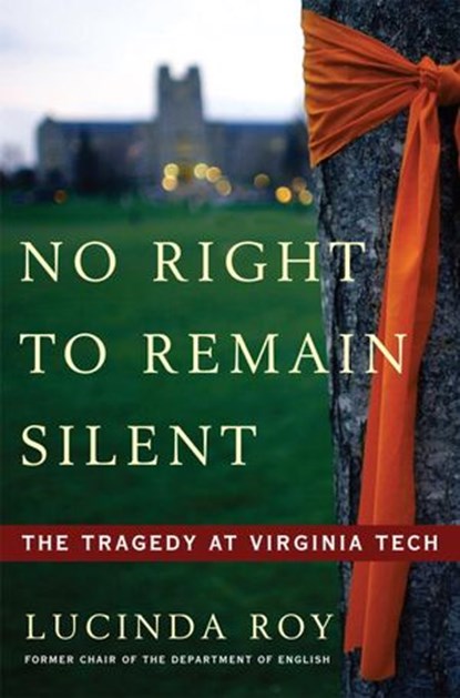 No Right to Remain Silent, Lucinda Roy - Ebook - 9780307451705