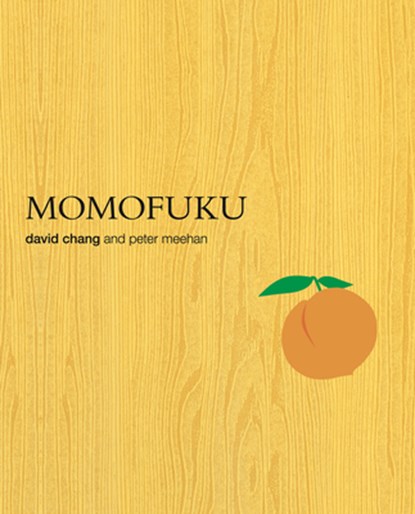 Momofuku, David Chang ; Peter Meehan - Gebonden - 9780307451958