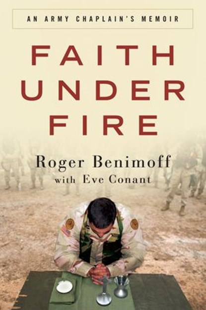 Faith Under Fire, Roger Benimoff ; Eve Conant - Ebook - 9780307452122
