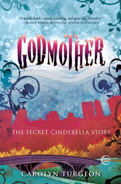 Godmother, Carolyn Turgeon - Ebook - 9780307452603