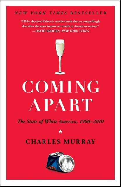Coming Apart, Charles Murray - Paperback - 9780307453433