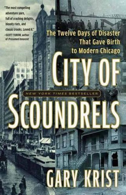 City of Scoundrels, Gary Krist - Paperback - 9780307454300