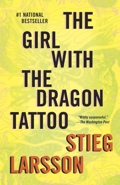 GIRL W/THE DRAGON TATTOO, Stieg Larsson - Paperback - 9780307454546