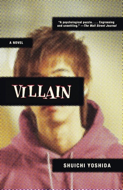 Villain, Shuichi Yoshida - Paperback - 9780307454942