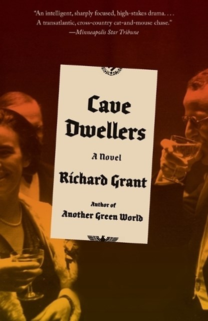 Cave Dwellers, GRANT,  Richard - Paperback - 9780307455154