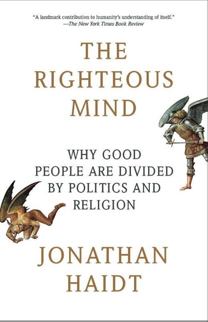 The Righteous Mind, Jonathan Haidt - Paperback - 9780307455772