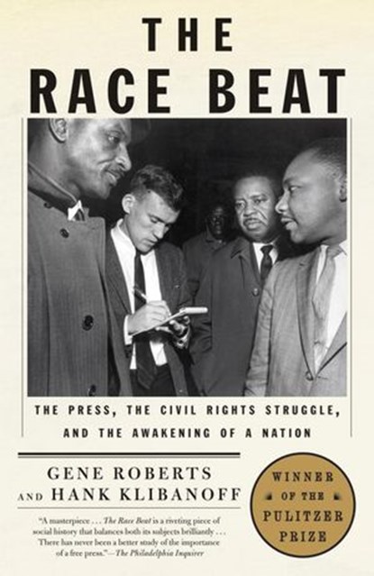 The Race Beat, Gene Roberts ; Hank Klibanoff - Ebook - 9780307455949