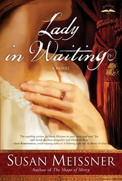 Lady in Waiting, Susan Meissner - Paperback - 9780307458834