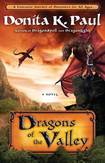 Dragons of the Valley, Donita K. Paul - Ebook - 9780307459114