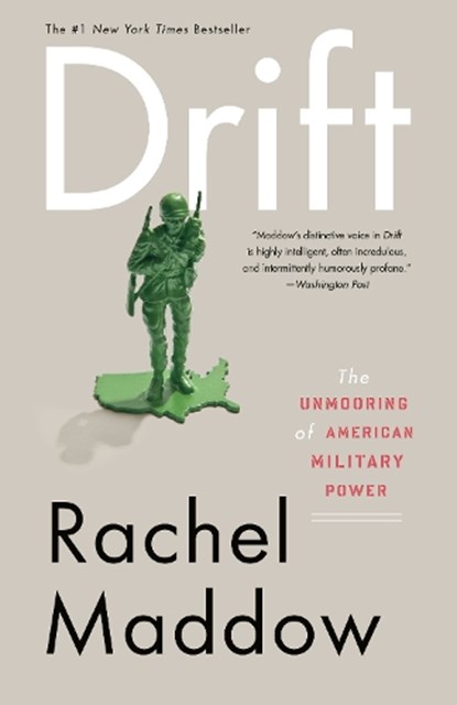 Drift, Rachel Maddow - Paperback - 9780307460998