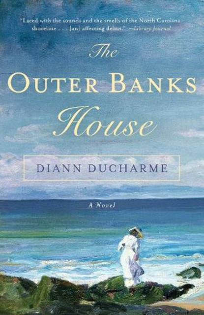 The Outer Banks House, Diann Ducharme - Paperback - 9780307462244
