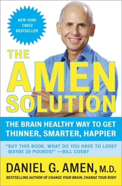 The Amen Solution, Daniel G. Amen - Paperback - 9780307463616